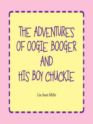 cover image of The Adventures of Oogie Booger  and  His Boy Chuckie
